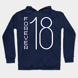 Forever 18 Hoodie